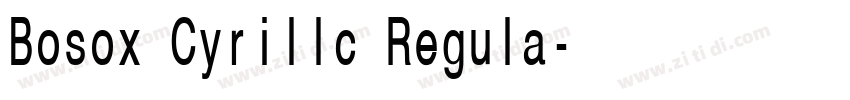 Bosox Cyrillc Regula字体转换